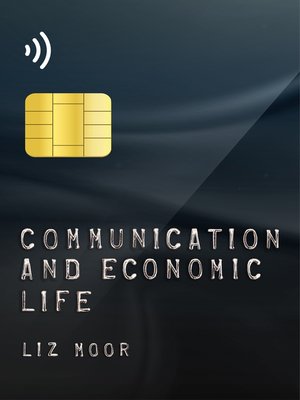 cover image of Communication and Economic Life